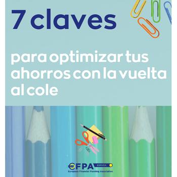 Siete Claves Para Optimizar Tus Ahorros Con La Vuelta A